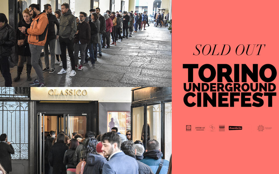 Sold Out at Turin Underground Cineast for I Will Crush You & Go To Hell