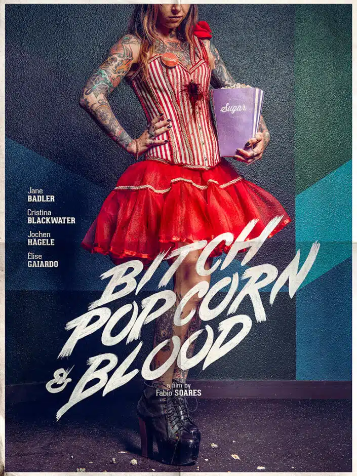 Bitch, Popcorn & Blood poster design by Fabio Soares, alternative version